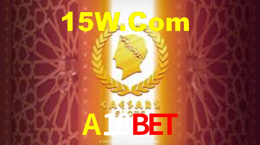 A18Bet,A18Bet App